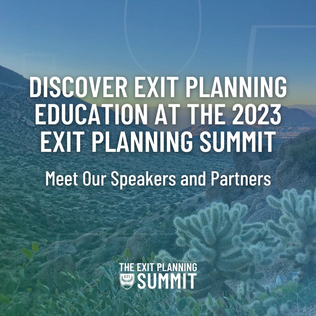 A Recap of the 2022 Exit Planning Summit